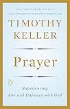 Prayer: Experiencing Awe and Intimacy with God