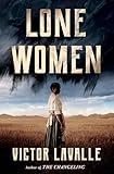 Lone Women: A Novel