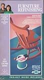 Furniture Refinishing [VHS]
