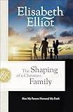 The Shaping of a Christian Family: How My Parents Nurtured My Faith