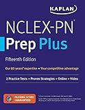 NCLEX-PN Prep Plus: 2 Practice Tests + Proven Strategies + Online + Video (Kaplan Test Prep)