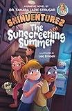 The Sunscreaming Summer: A Graphic Novel (Skinventurez)