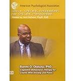 Specific Treatments for Specific Populations: Cognitive Behavioral Therapy for Clients With Anxiety and Panic