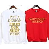 Customize this sweatshirt with your favorite design from our shop.