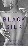 Black Silk (A Collection of African American Erotica)