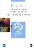 Mais n'te promène donc pas toute nue + Feu la mère de madame