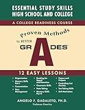 Proven Methods to Better Grades: A College Readiness Course