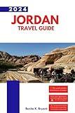 2024 JORDAN TRAVEL GUIDE