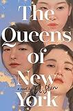 The Queens of New York: A Novel