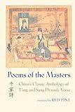 Poems of the Masters: China's Classic Anthology of T'ang and Sung Dynasty Verse