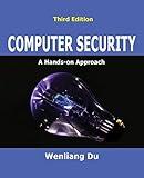 Computer Security: A Hands-on Approach (Computer & Internet Security)