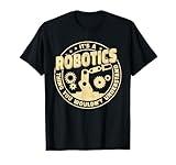 It's a Robotics Thing Robotics Engineer robotics automation T-Shirt