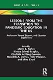 Lessons from the Transition to Pandemic Education in the US (Routledge Research in Education)