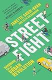 Streetfight: Handbook for an Urban Revolution