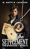 The Settlement: The Etonians - Regency Romance Series Book 2