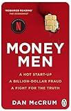 Money Men: A Hot Startup, A Billion Dollar Fraud, A Fight for the Truth