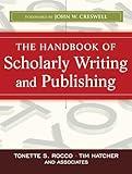 The Handbook of Scholarly Writing and Publishing