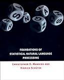 Foundations of Statistical Natural Language Processing