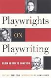 Playwrights on Playwriting: From Ibsen to Ionesco