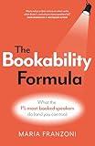 The Bookability Formula: What the 1% most-booked speakers do (and you can too)