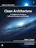 Clean Architecture: A Craftsman's Guide to Software Structure and Design (Robert C. Martin Series)