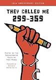 They Called Me 299-359: Poetry by the Incarcerated Youth of Free Minds (Shout Mouse Press Young Adult Books)