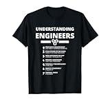 Awesome Engineering Shirts - Understanding Engineers Funny Sarcastic Engineering Gift T-Shirt