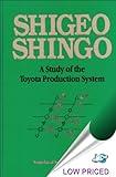 A Study of the Toyota Production System: From an Industrial Engineering Viewpoint (Produce What Is Needed, When It's Needed)