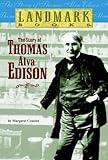 The Story of Thomas Alva Edison (Landmark Books)