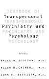 Textbook Of Transpersonal Psychiatry And Psychology