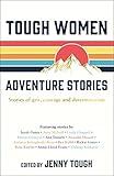 Tough Women Adventure Stories