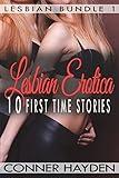 Lesbian Erotica - 10 First Time Stories (Lesbian Bundle)