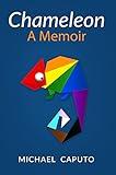 CHAMELEON: A Memoir