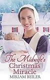 The Midwife's Christmas Miracle (Amish Journeys)