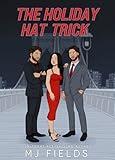 The Holiday Hat Trick: A why choose, holiday, sports romance (Taking The Shot)