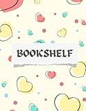 Cuaderno de lecturas: Bookshelf | Álbum de portadas de libros leídos | Regalos originales para lectores | (Spanish Edition)