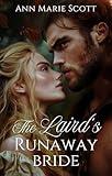 The Laird's Runaway Bride: A Steamy Scottish Medieval Historical Romance (Charmed by the Sassenachs Book 1)