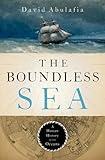 The Boundless Sea: A Human History of the Oceans