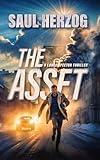 The Asset: A Lance Spector Thriller (Lance Spector Thrillers)