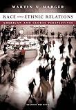 Race and Ethnic Relations: American and Global Perspectives