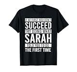 SARAH Gifts Name Personalized Birthday Presents Funny SARAH T-Shirt