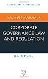 Advanced Introduction to Corporate Governance Law and Regulation (Elgar Advanced Introductions series)