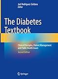 The Diabetes Textbook: Clinical Principles, Patient Management and Public Health Issues