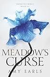 Meadow's Curse: A Romantasy Adventure for Teens (Under His Wings Book 3)