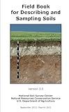 Field Book for Describing and Sampling Soils (Version 3.0)