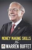Money Making Skills: Wisdom from Warren Buffett
