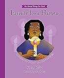 Fannie Lou Hamer: The Courageous Woman Who Marched for Dignity (Inspiring illustrated children's biography, Christian female Civil Rights activist, ... Beautiful hardback gift for kids 4-7. Educational for Black History Month)