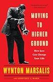 Moving to Higher Ground: How Jazz Can Change Your Life