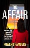 The Affair: A psychological thriller