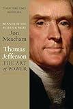 Thomas Jefferson: The Art of Power